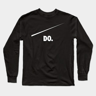 DO. Long Sleeve T-Shirt